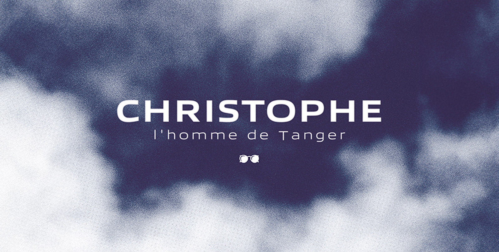 Philippe Fourcadier - Christophe, l'homme de Tanger | NoBorder Art